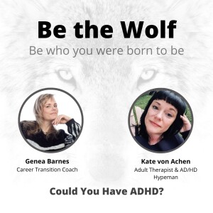 Could You Have ADHD with Adult Therapist Kate von Achen