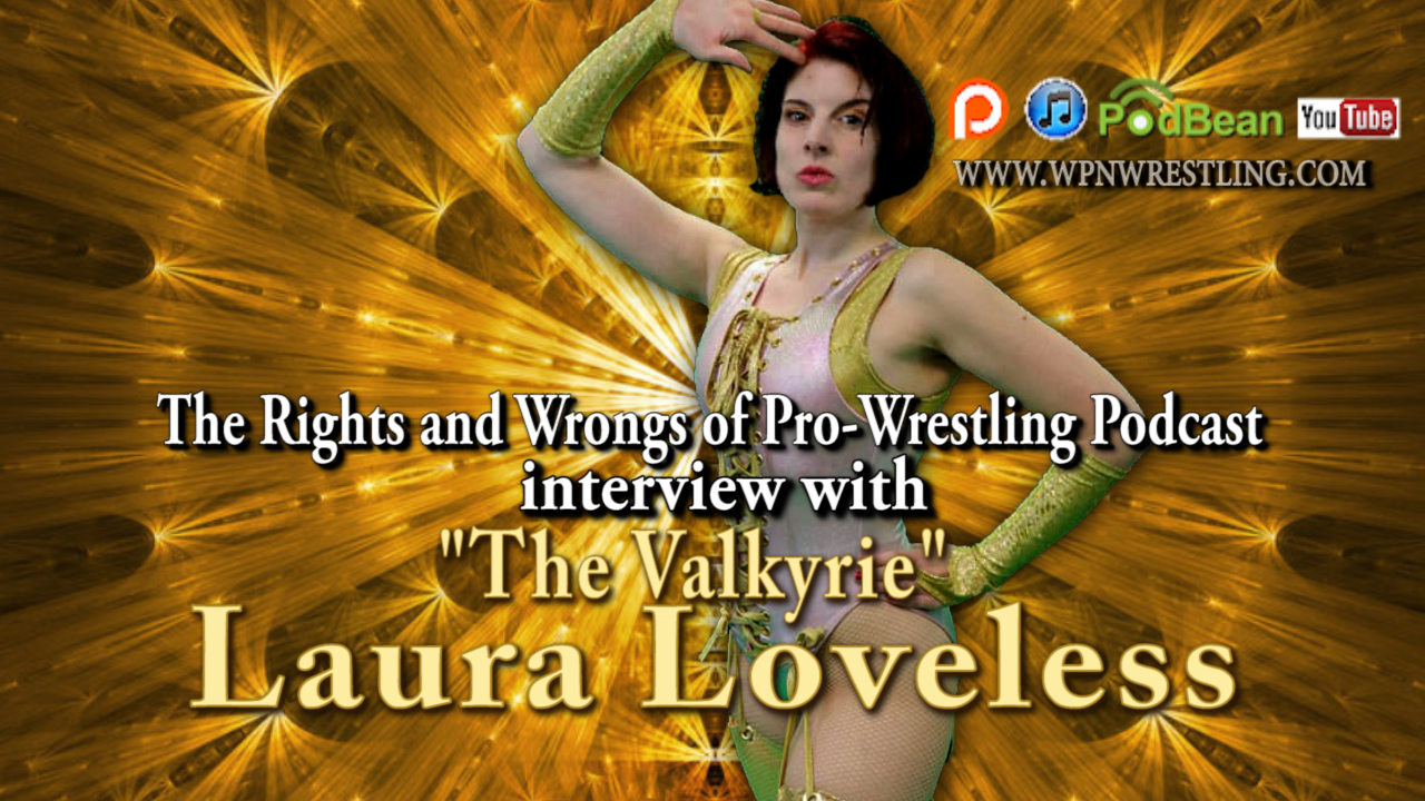 Interview with "The Valkyrie" Laura Loveless