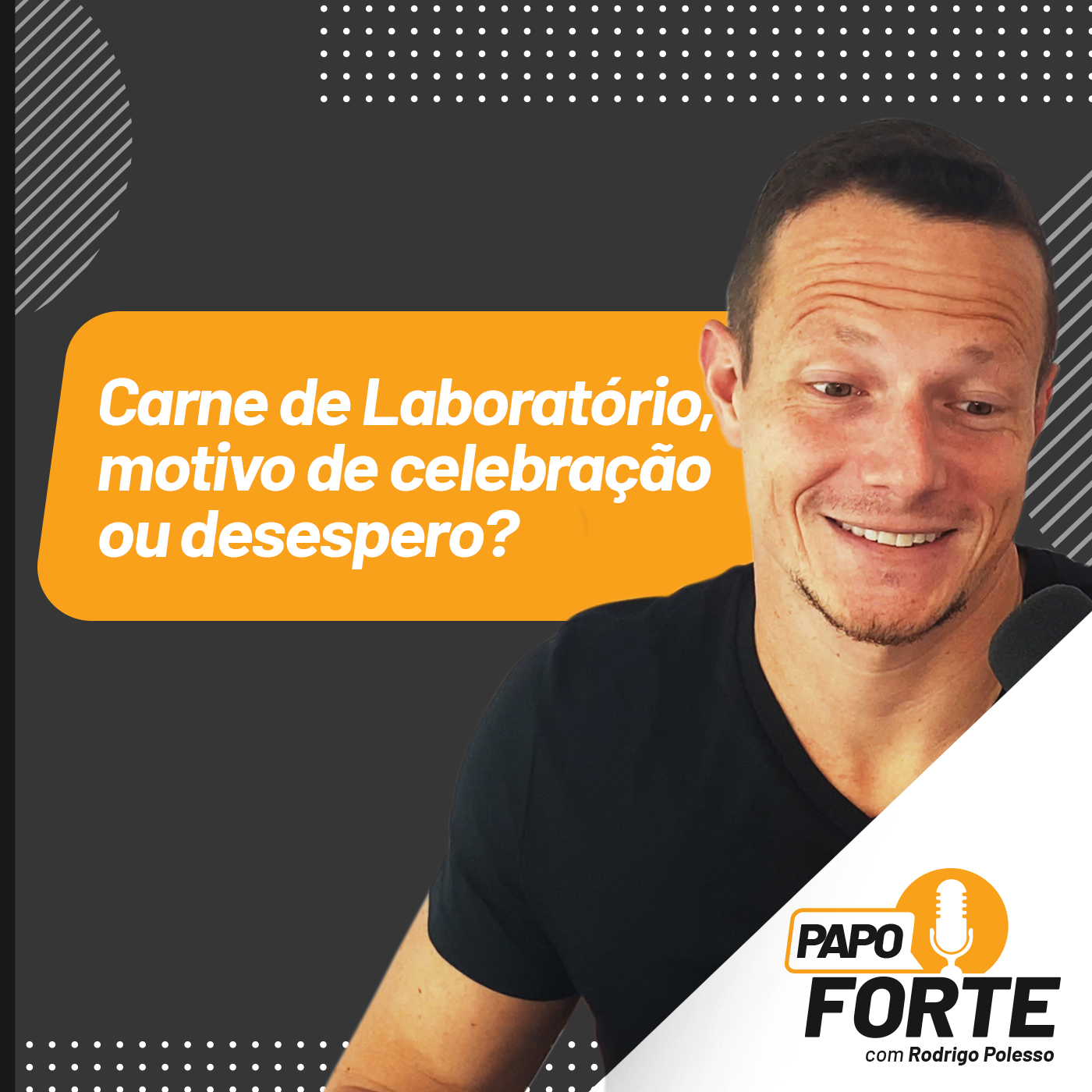 Papo Forte com Rodrigo Polesso