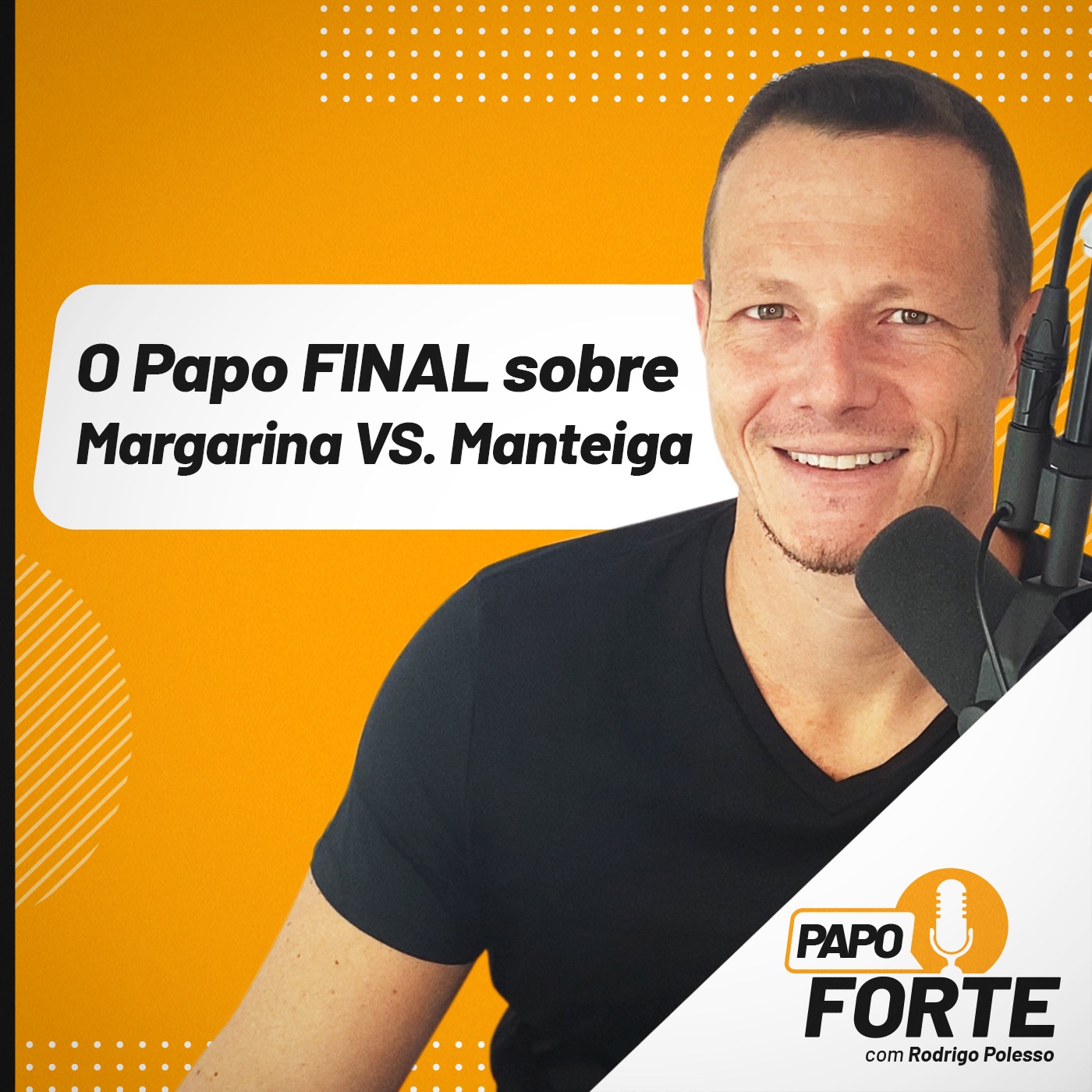 Papo Forte com Rodrigo Polesso