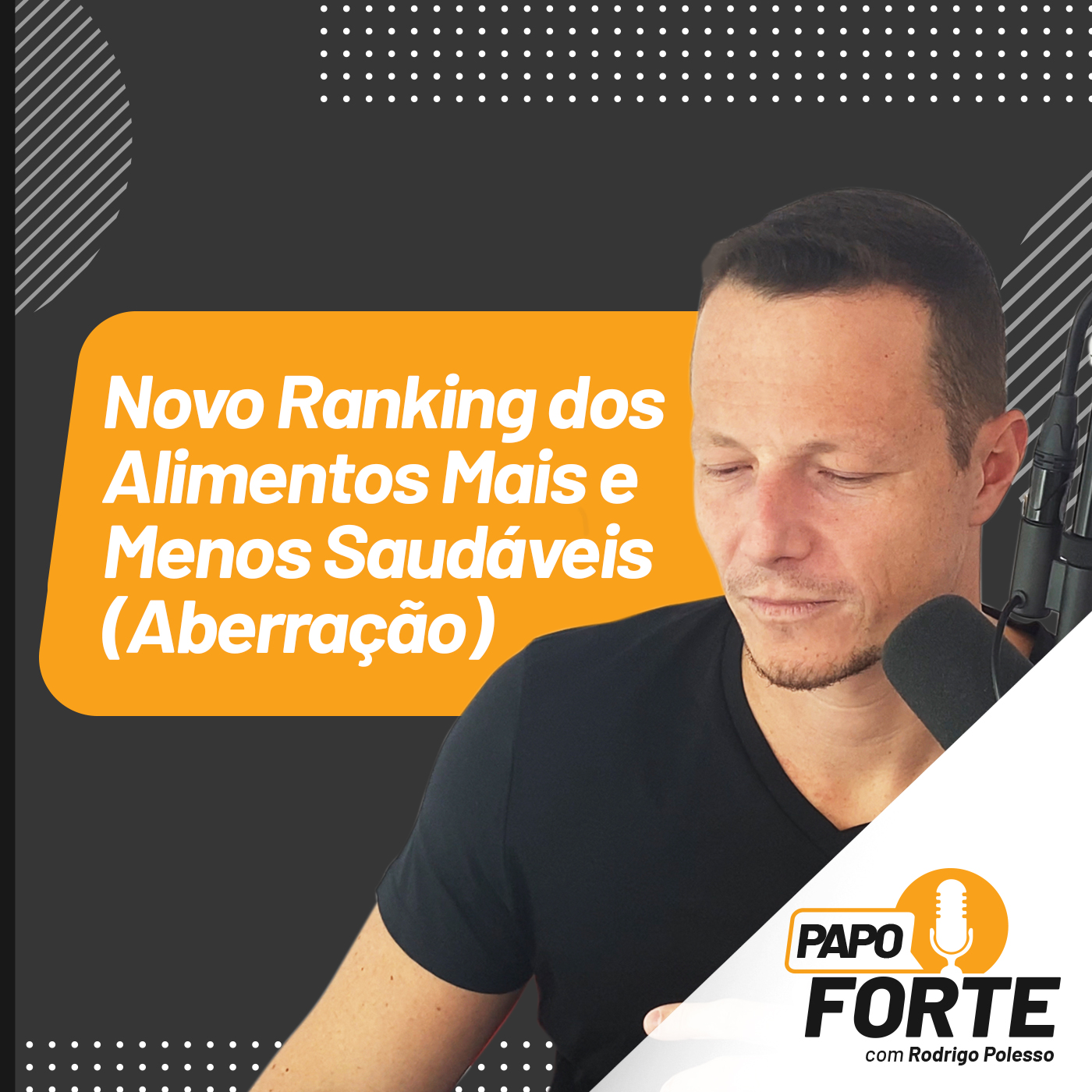 Papo Forte com Rodrigo Polesso