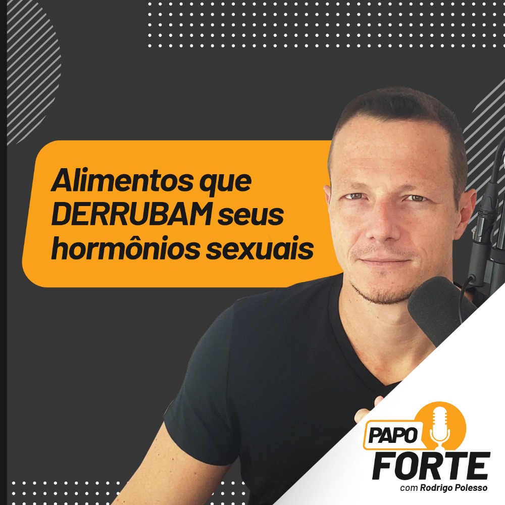Papo Forte com Rodrigo Polesso