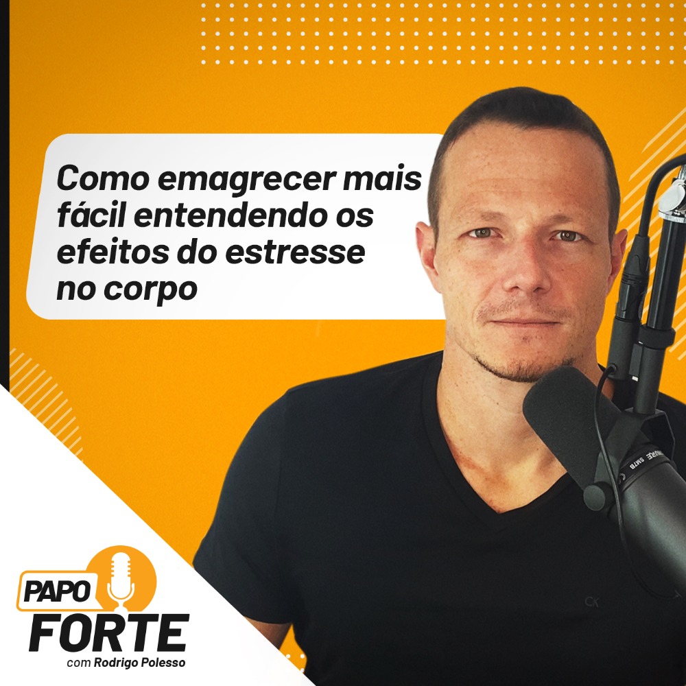 Papo Forte com Rodrigo Polesso