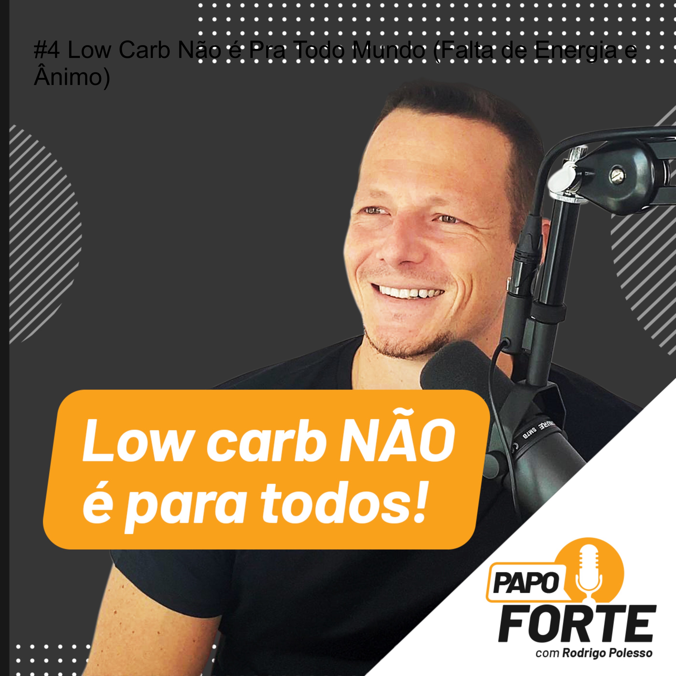 Papo Forte com Rodrigo Polesso