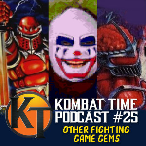 Ep.25 - Other Fighting Game Gems