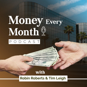 Money Every Month with Robin Roberts and Tim Leigh - Episode 9