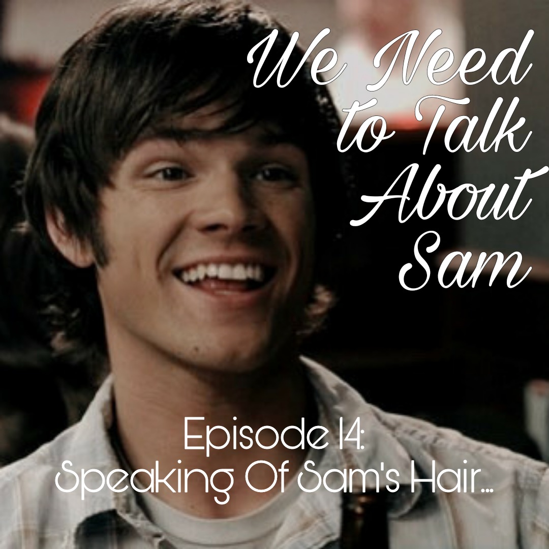 We Need to Talk About Sam