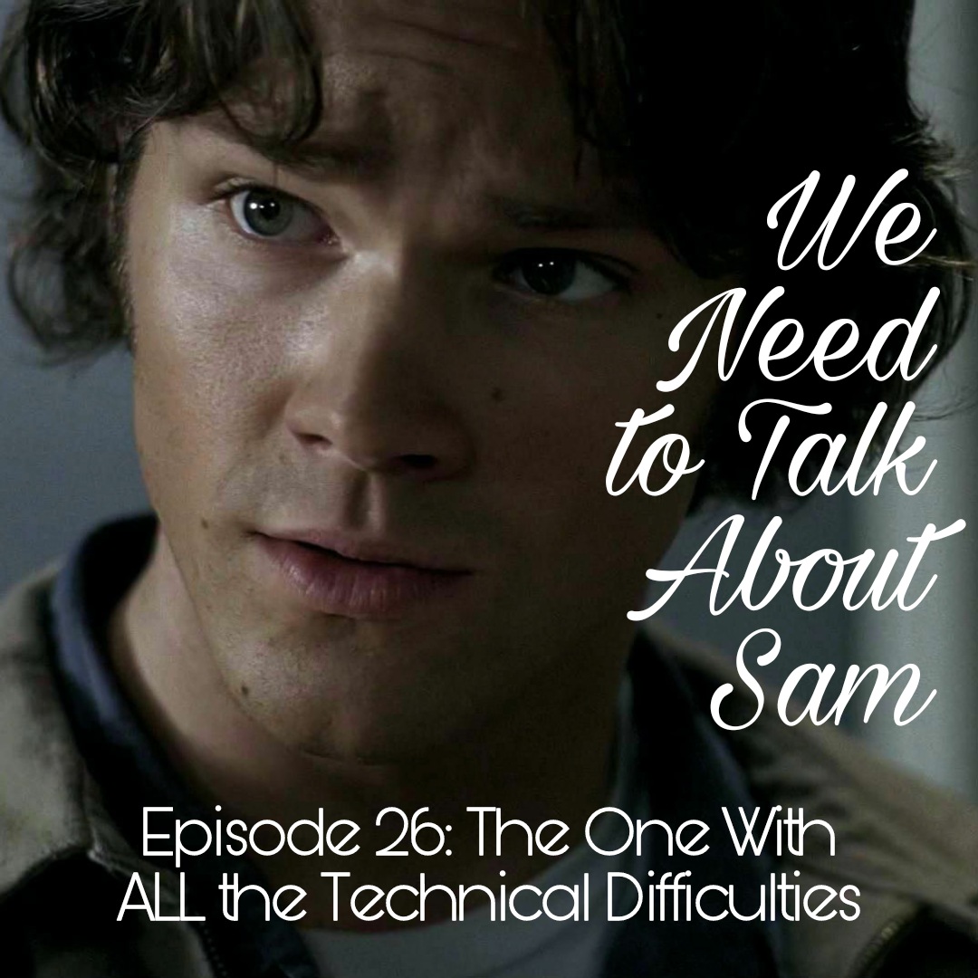 We Need to Talk About Sam