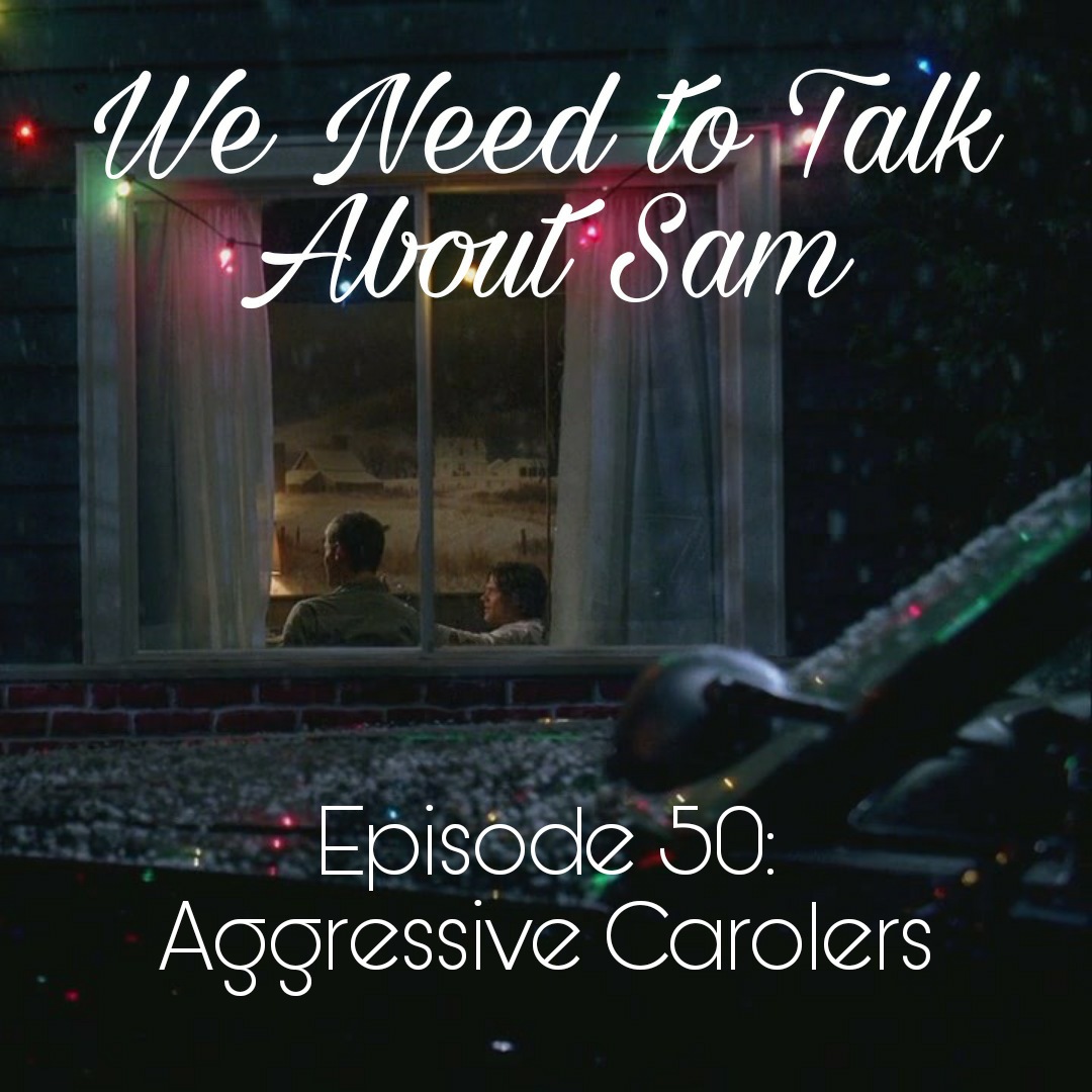 We Need to Talk About Sam