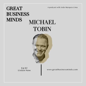 Ep. 2 – Going the extra mile with Michael Tobin