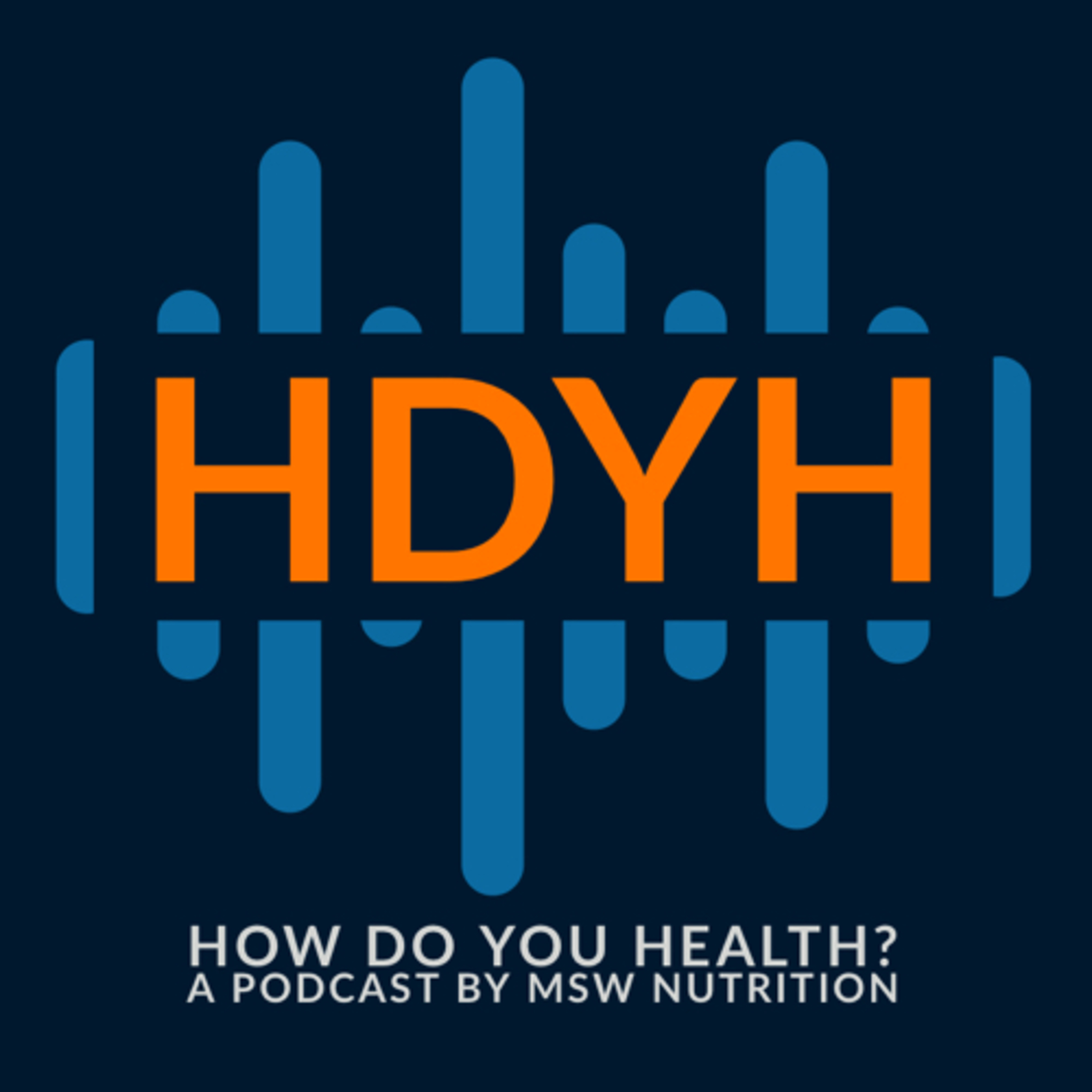 How Do You Health?