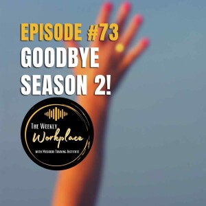 Episode #73: Goodbye Season 2!