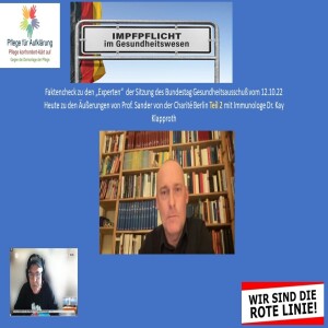 Faktencheck. Wir prüfen die Aussagen von Prof. Sander von der Charité Berlin zur C-Impfung von der Sitzung Bundestagsgesundheitsausschuss 12.10.22- Teil 2