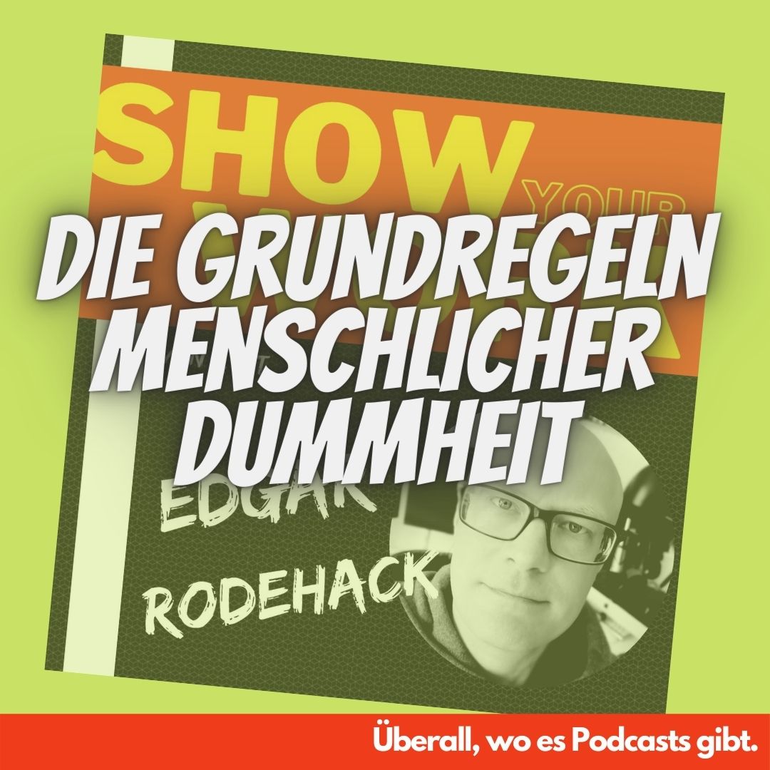 Show Your Work! Edgar Rodehack