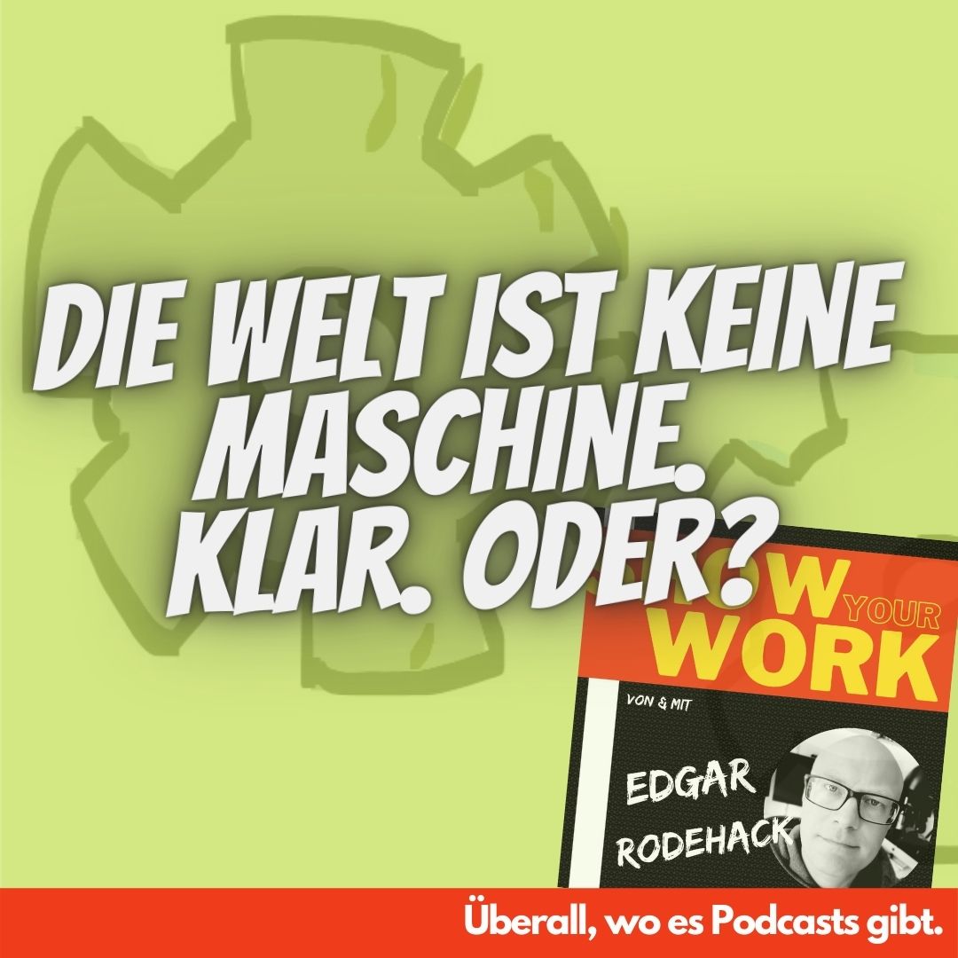 Show Your Work! Edgar Rodehack