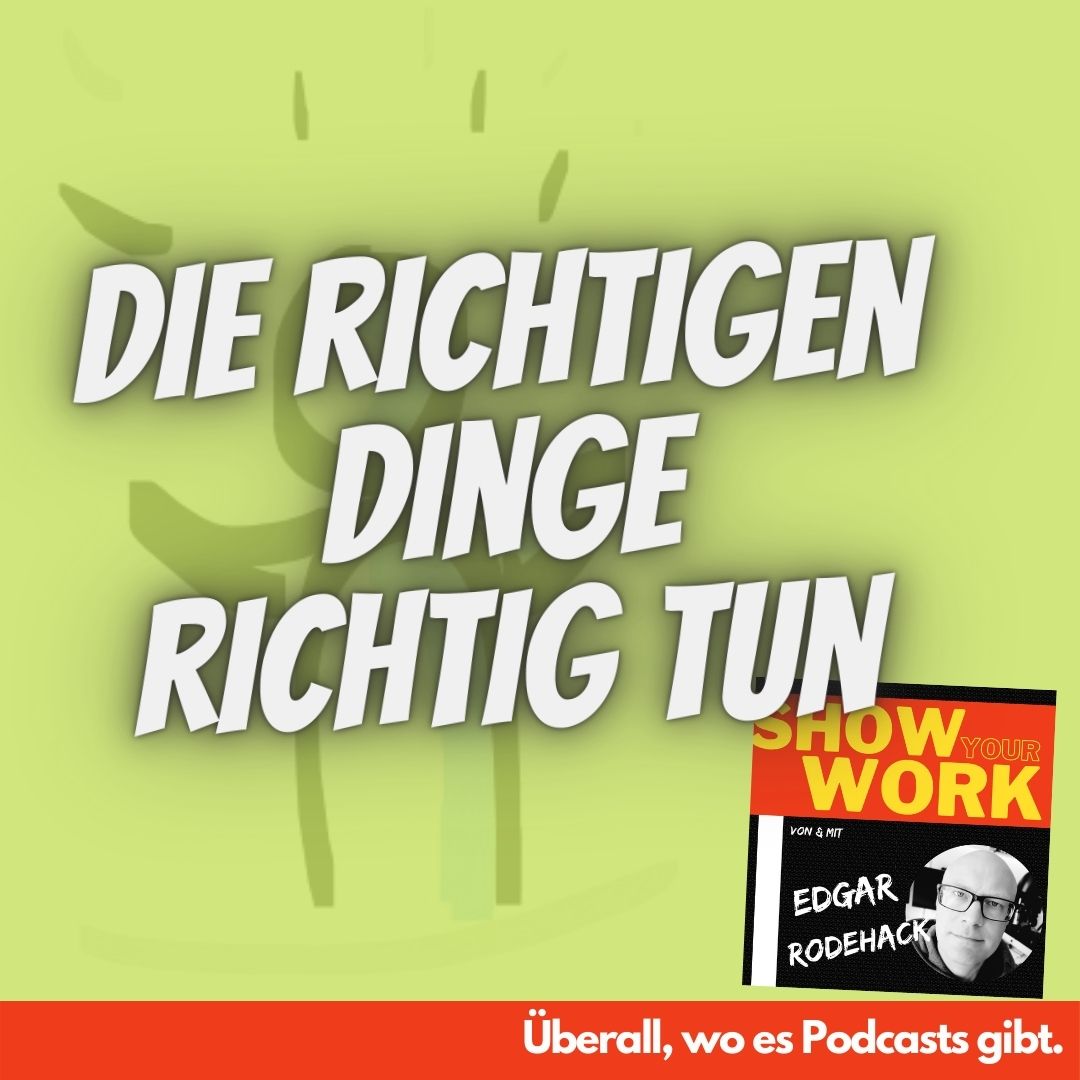 Show Your Work! Edgar Rodehack