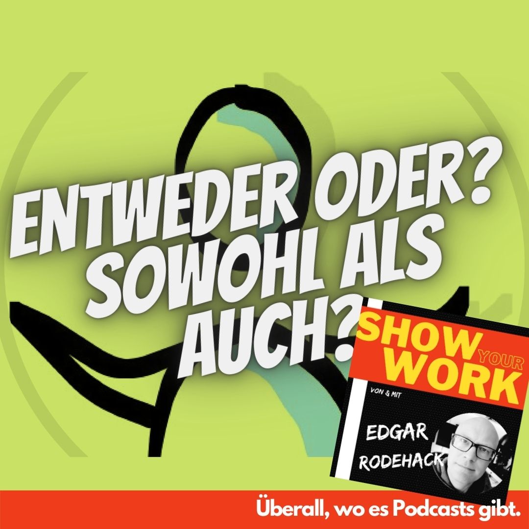 Show Your Work! Edgar Rodehack