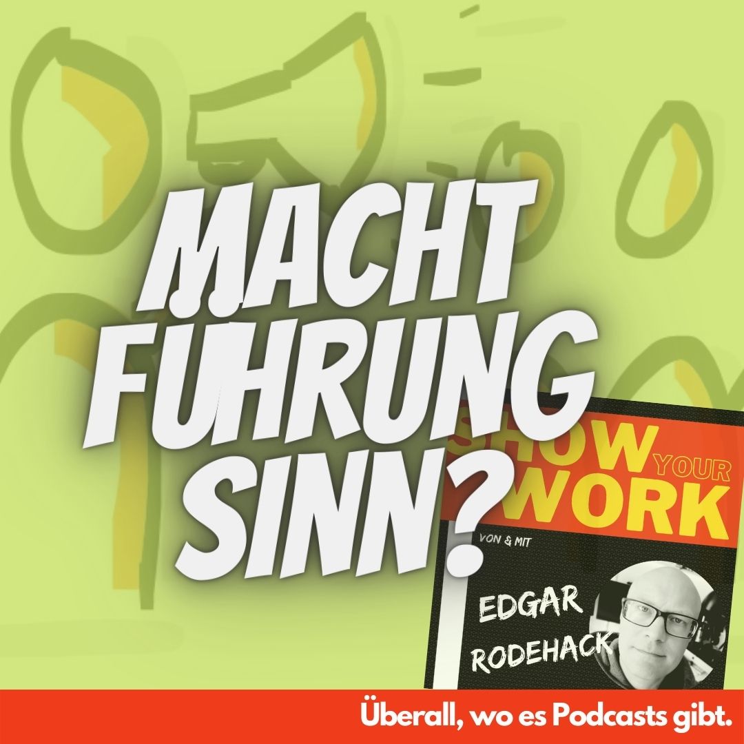 Show Your Work! Edgar Rodehack