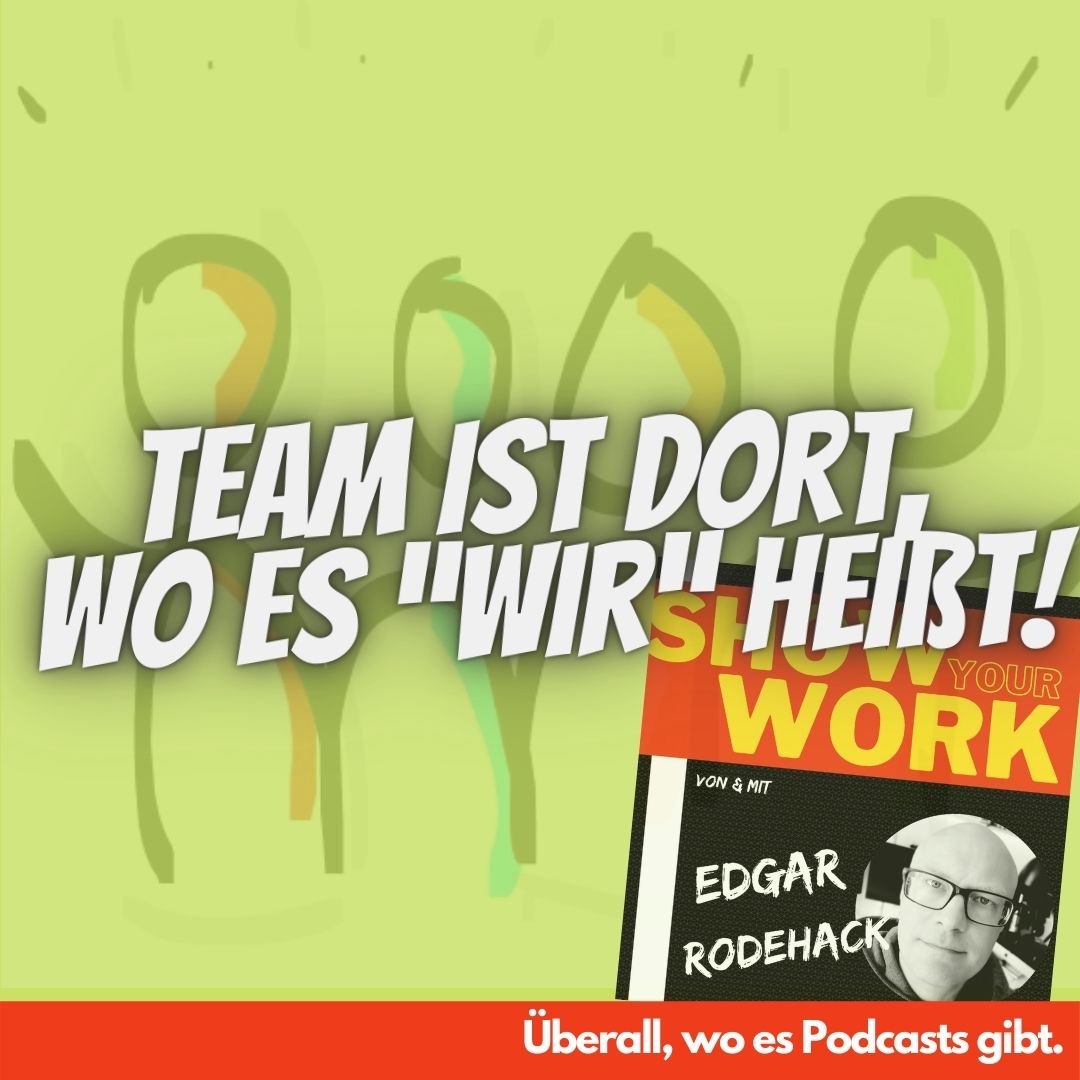 Show Your Work! Edgar Rodehack