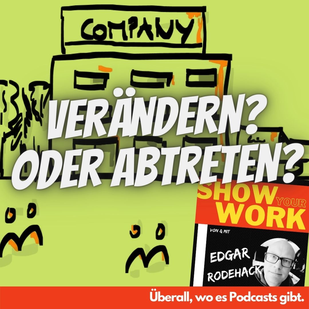 Show Your Work! Edgar Rodehack