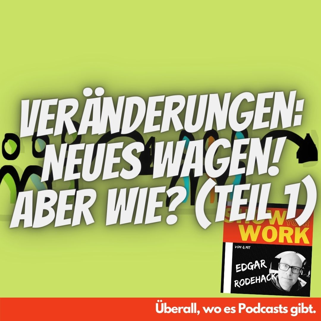 Show Your Work! Edgar Rodehack