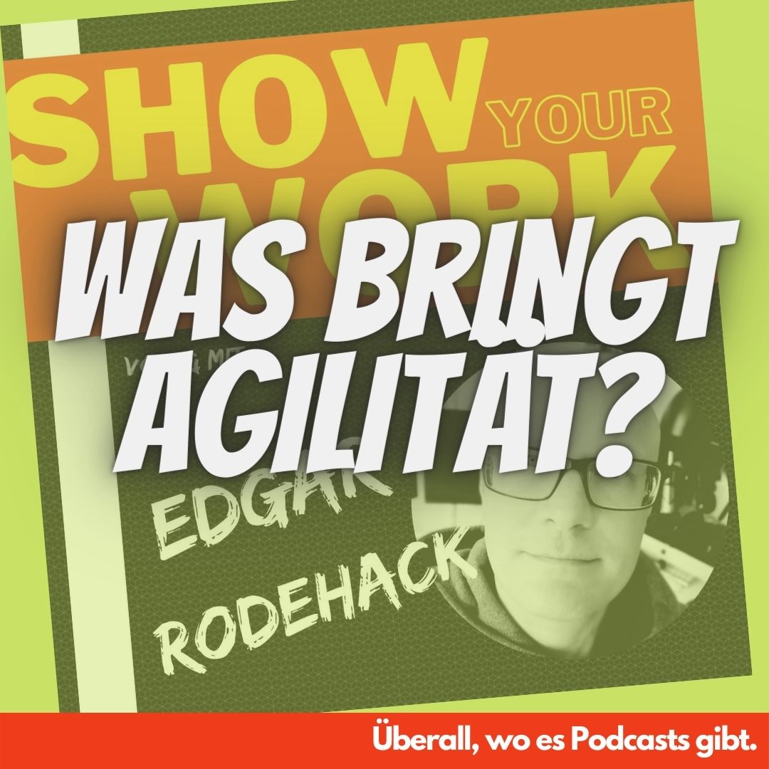 Show Your Work! Edgar Rodehack