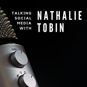 Talking Social Media with Nathalie Tobin