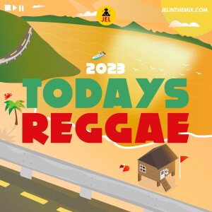 2023 TODAYS REGGAE