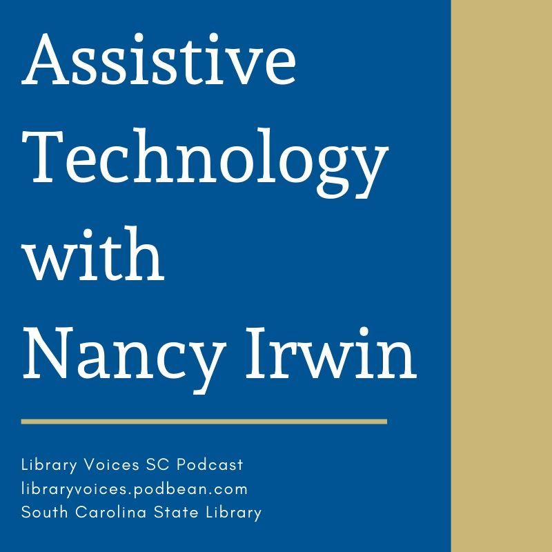 Assistive Technology with Nancy Irwin - Episode 84