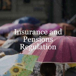 Insurance and Pensions Regulation // Pensions