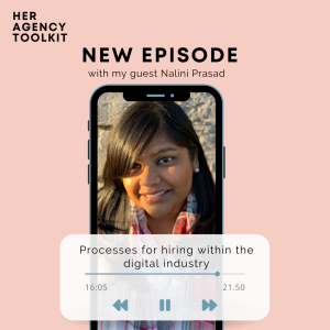 Processes for hiring within the digital industry with Nalini Prasad