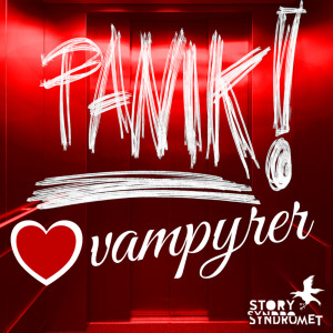 Panik ❤️ vampyrer!