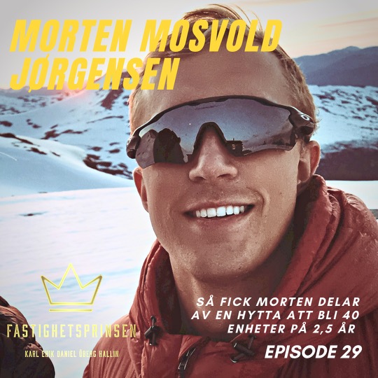 29. Morten Mosvold Jørgensen Så fick Morten delar av en hytta att bli