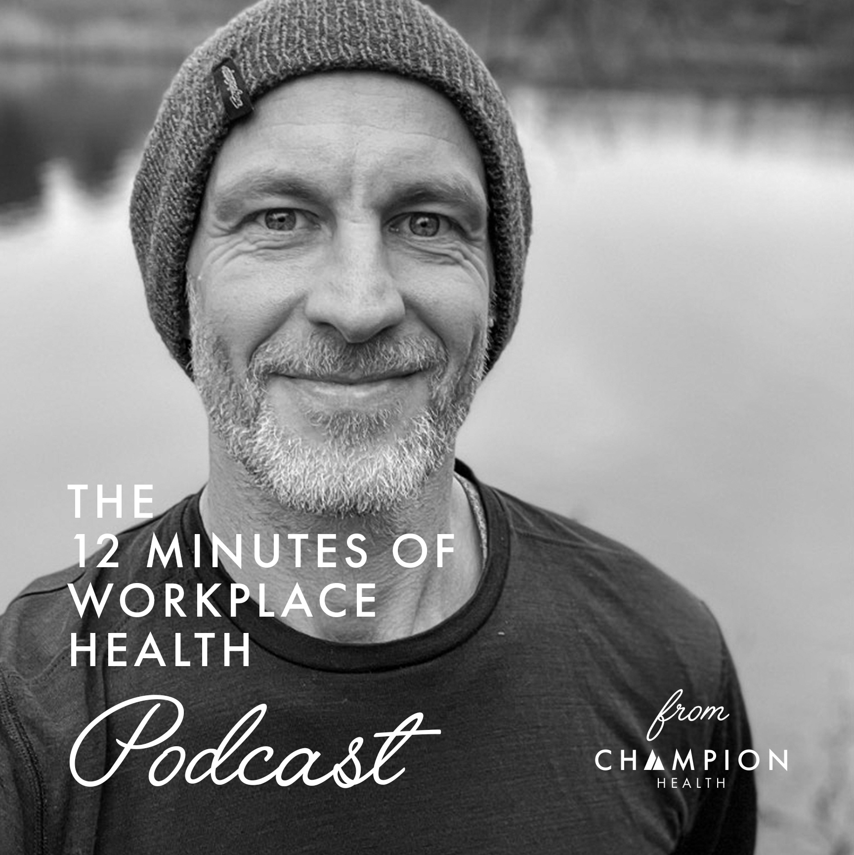 The 12 Minutes of Workplace Health Podcast
