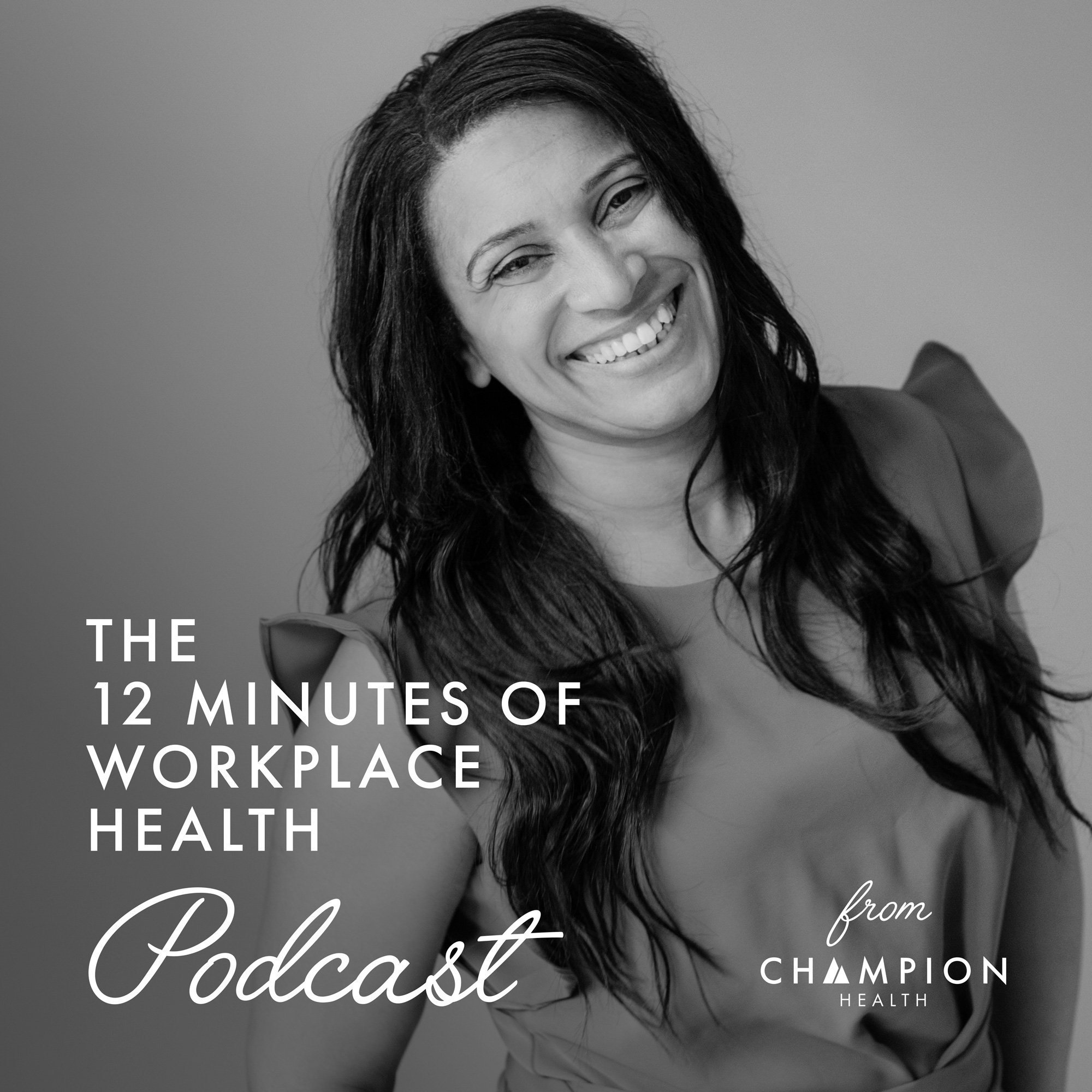 The 12 Minutes of Workplace Health Podcast