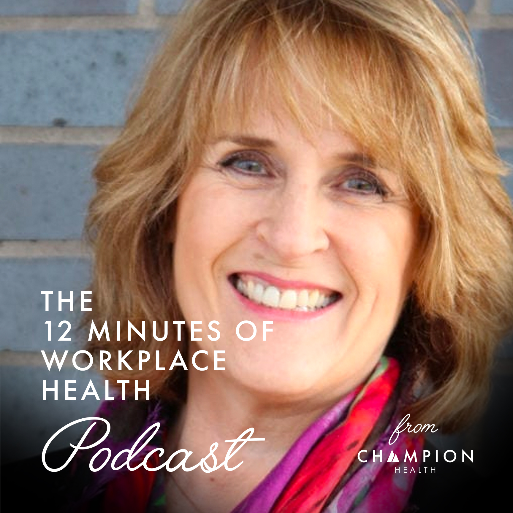The 12 Minutes of Workplace Health Podcast