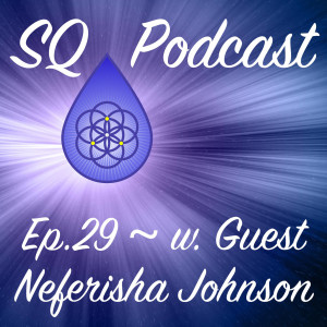 SQP-Ep.029 Essence of Wellness Virtual Summit Invitation (w. Neferisha Johnson)