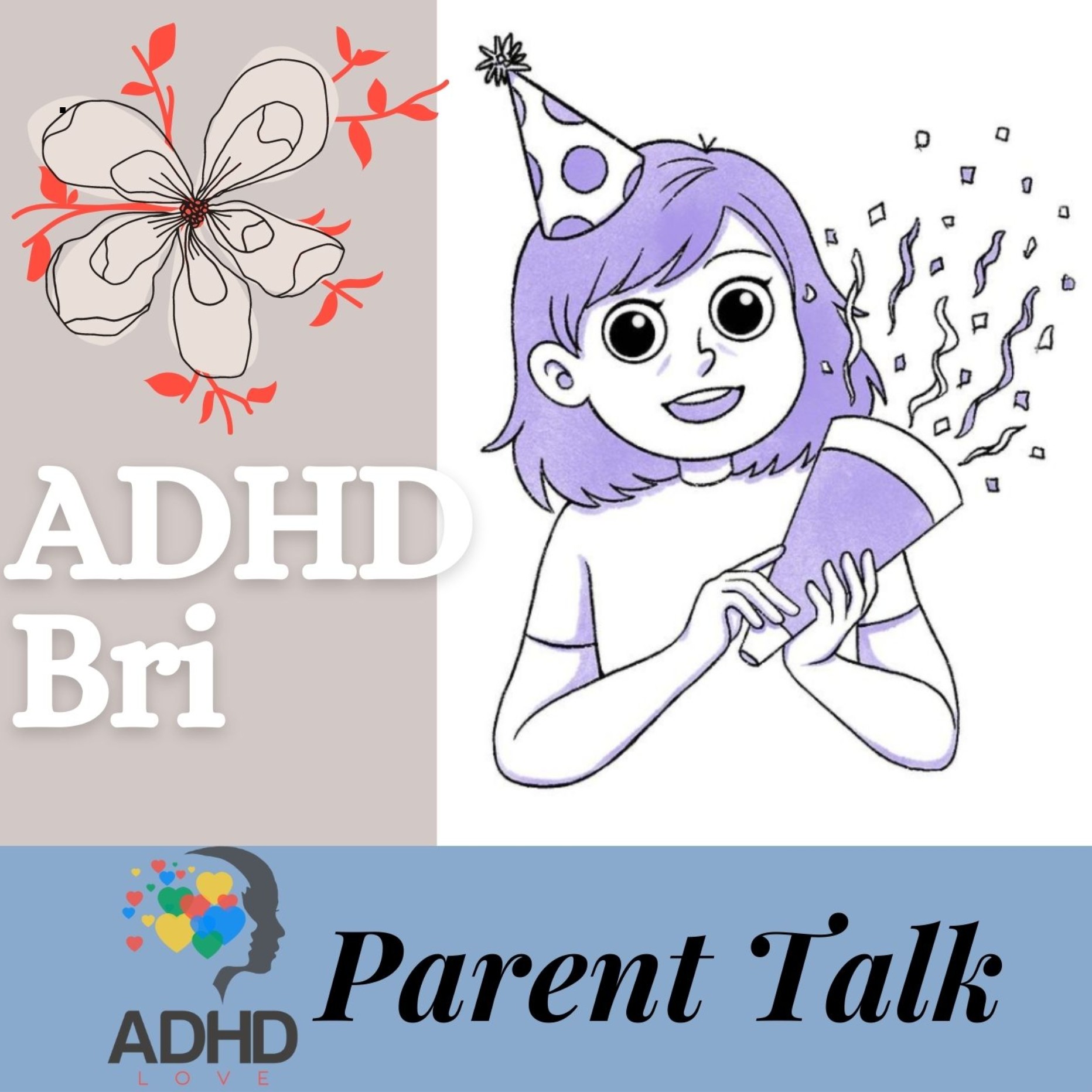 ADHD Love Parent Talk