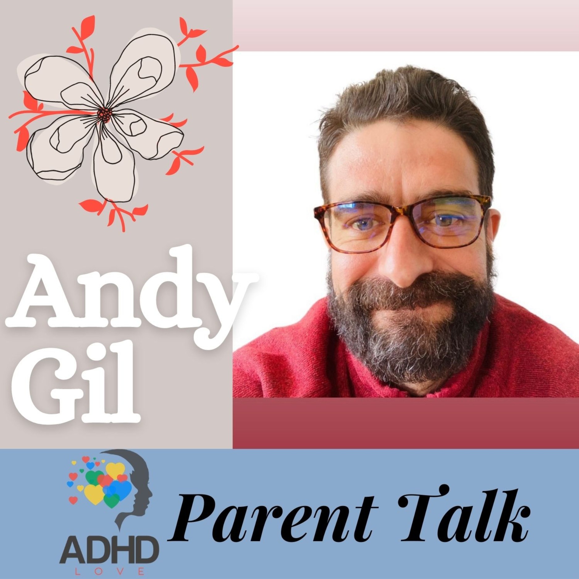 ADHD Love Parent Talk