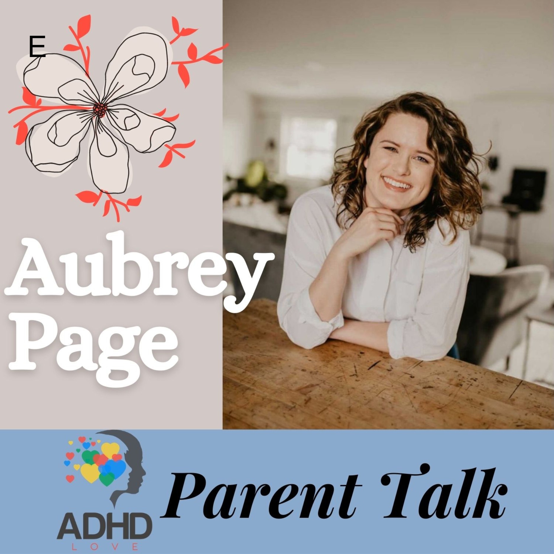 ADHD Love Parent Talk