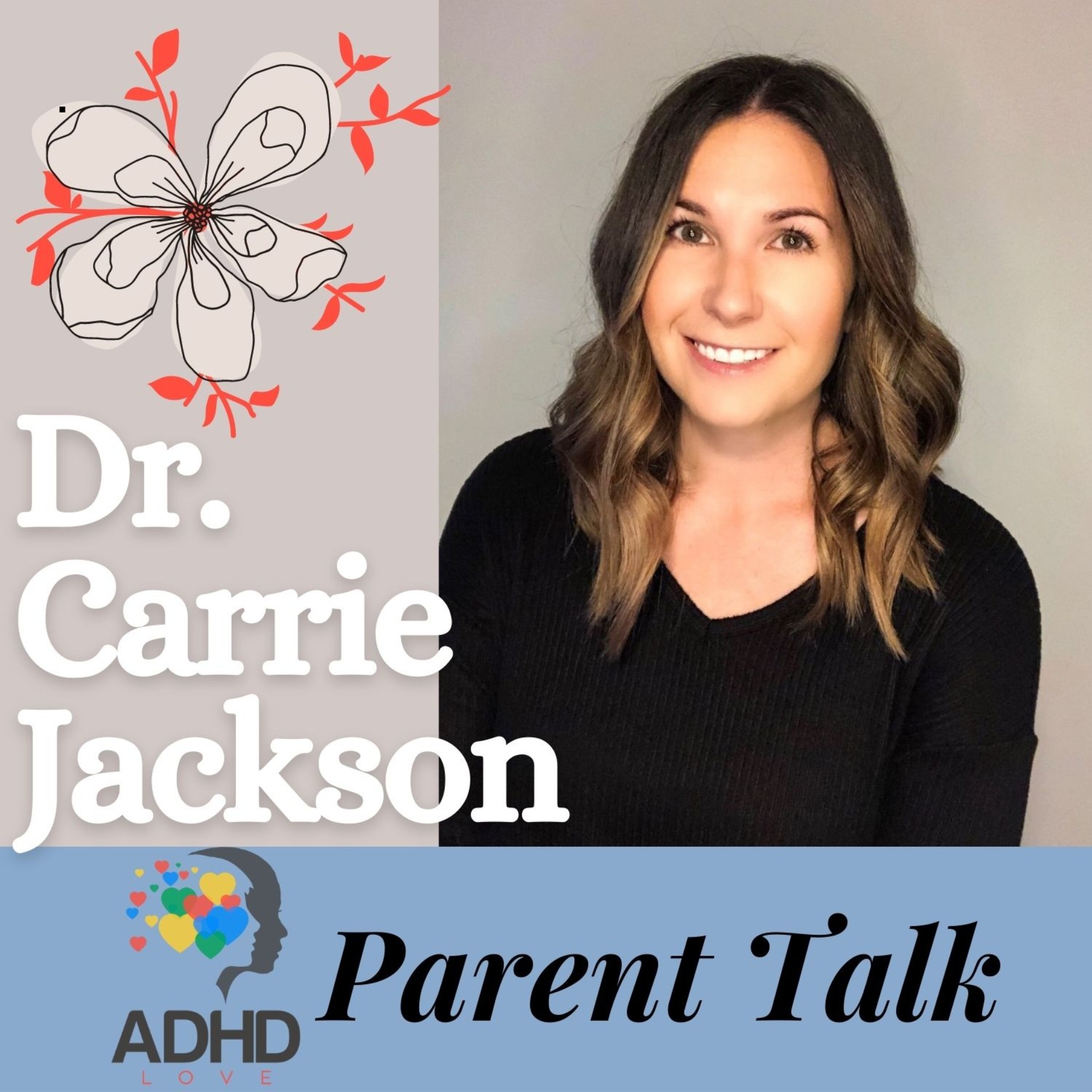 ADHD Love Parent Talk