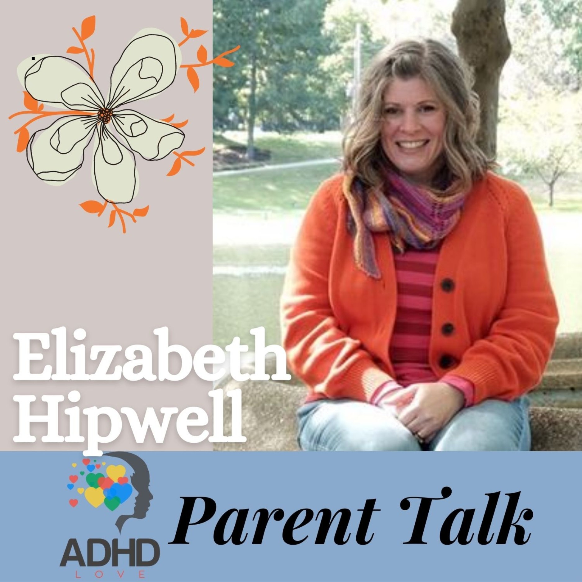 ADHD Love Parent Talk