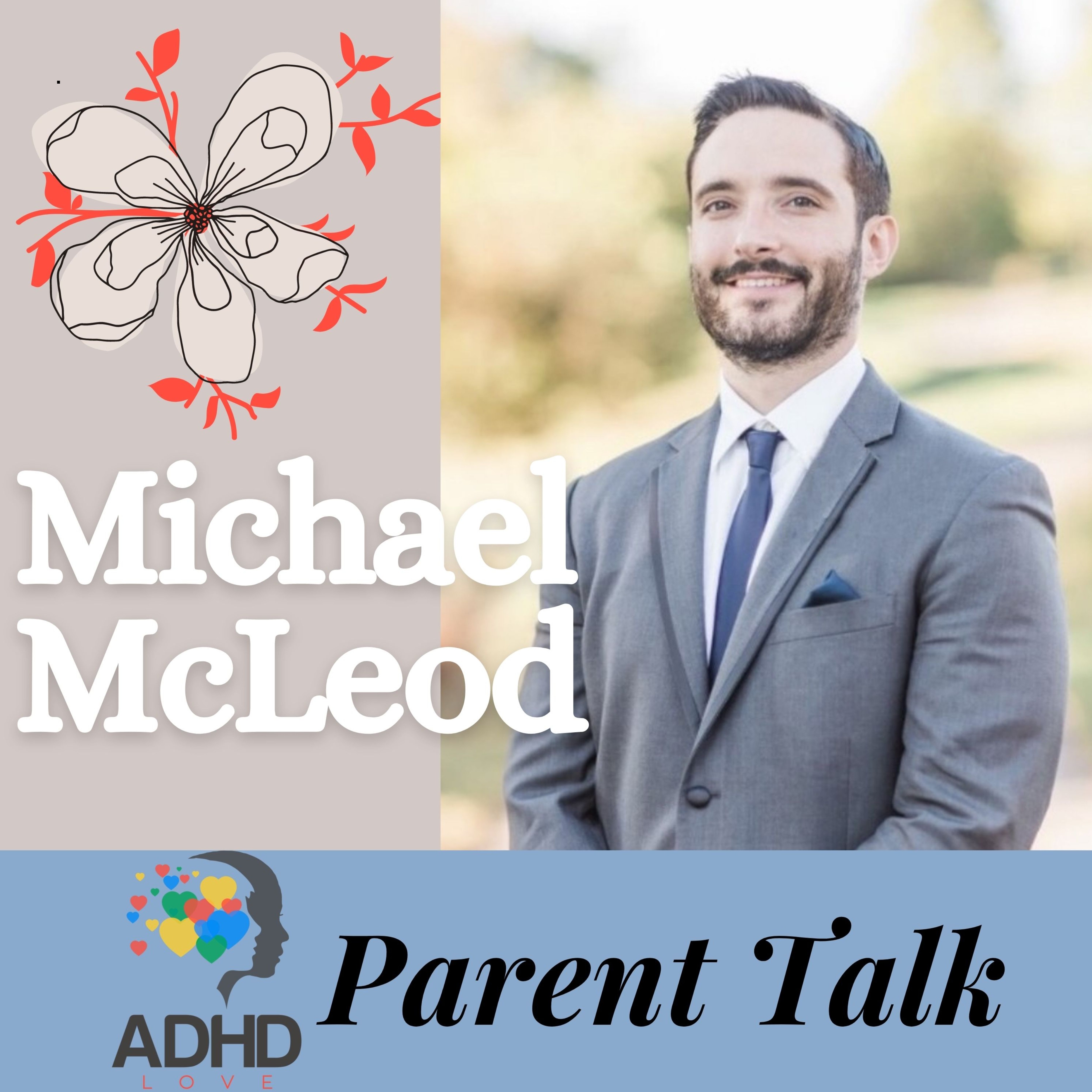 ADHD Love Parent Talk