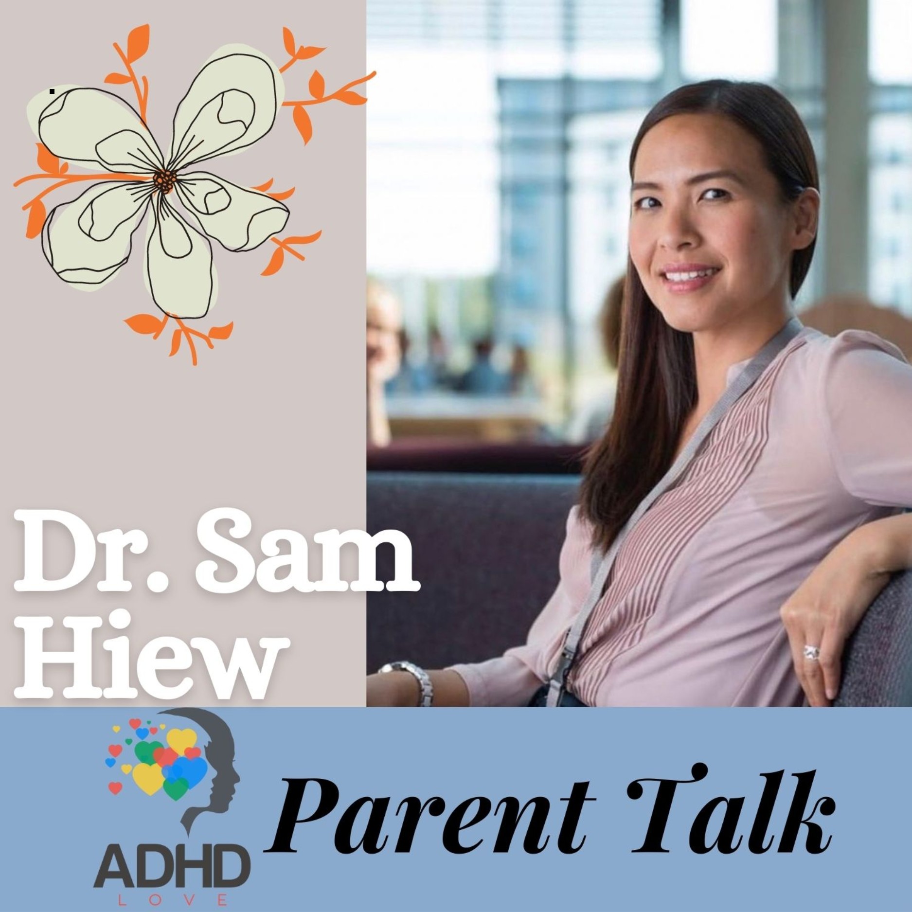ADHD Love Parent Talk