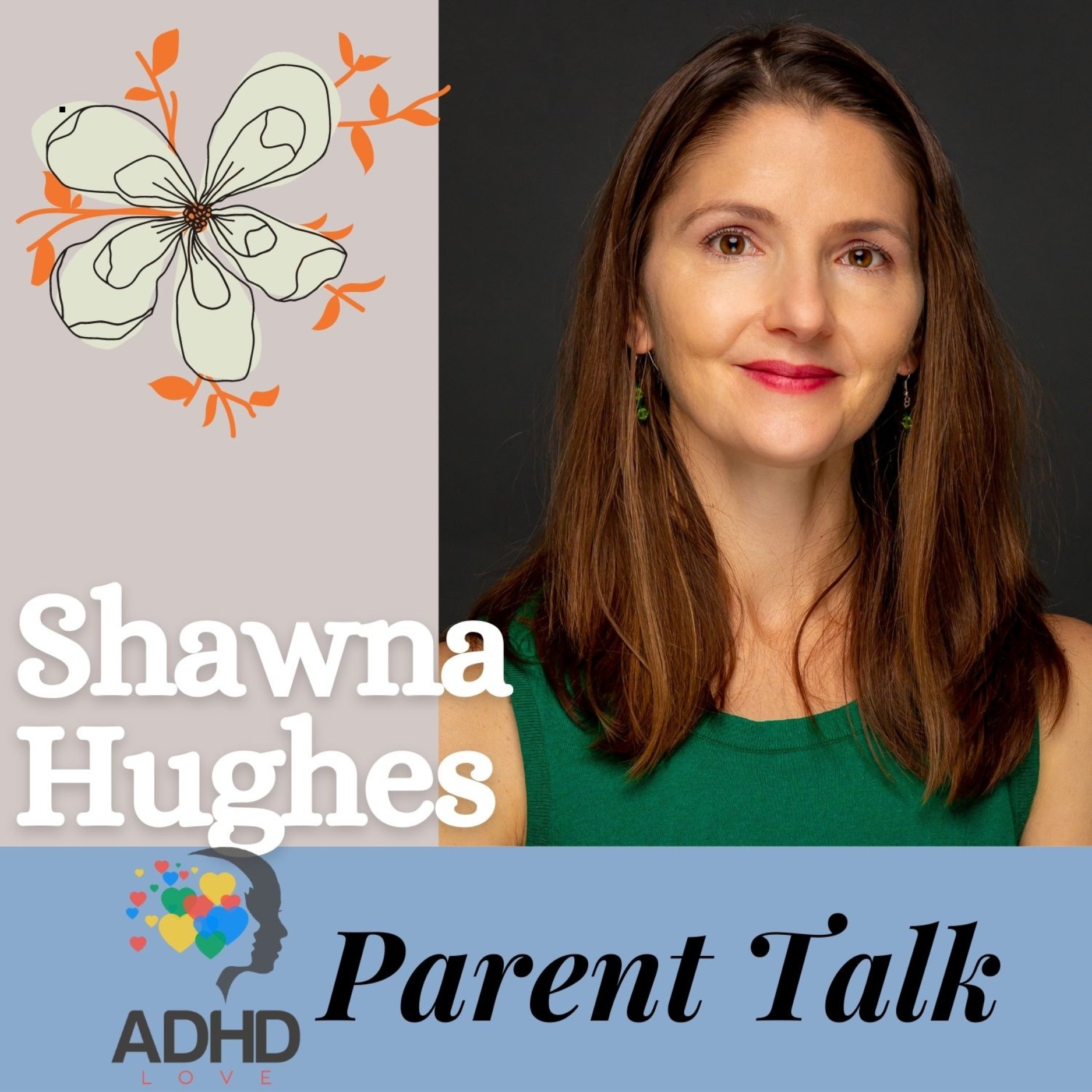 ADHD Love Parent Talk