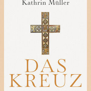 10: Das Kreuz und seine Geschichte