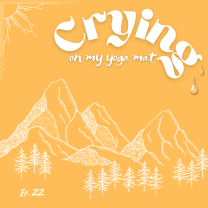 Crying on my yoga mat