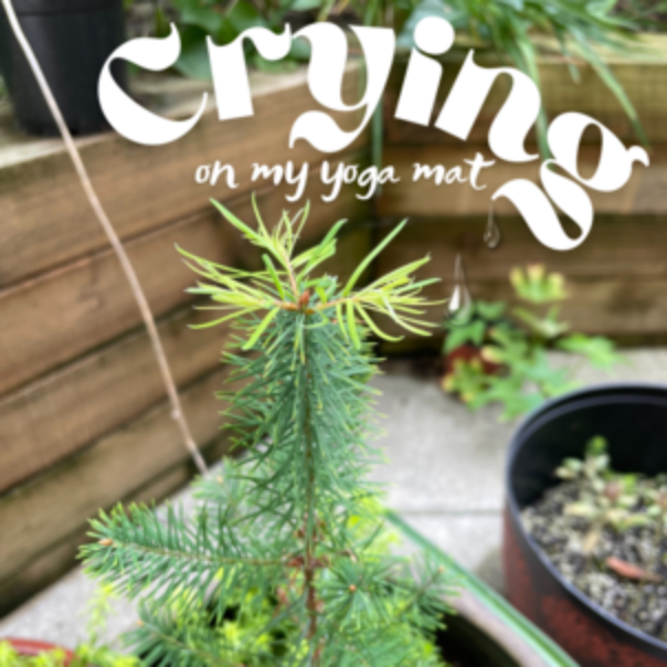 Crying on my yoga mat