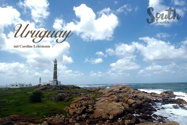Southtraveler Podcast #4 - Uruguay mit Caroline Lohrmann