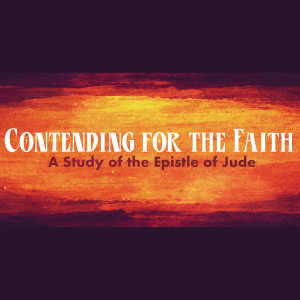 Contending For The Faith